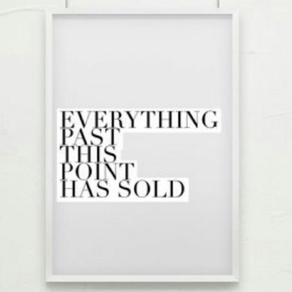 Everything past this point has been sold!